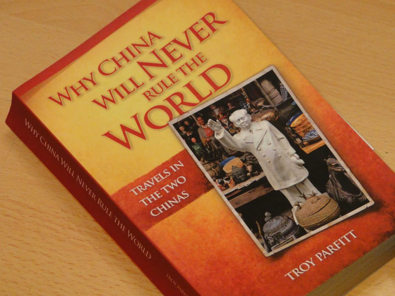 Buch Why China Will Never Rule the World